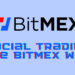 BitMEX launches Guilds, social trading the BitMEX way