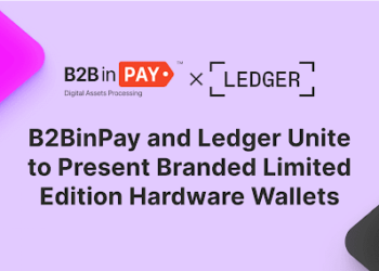 B2BinPay and Ledger Roll Out Special Edition Custom-Branded Hardware Wallets