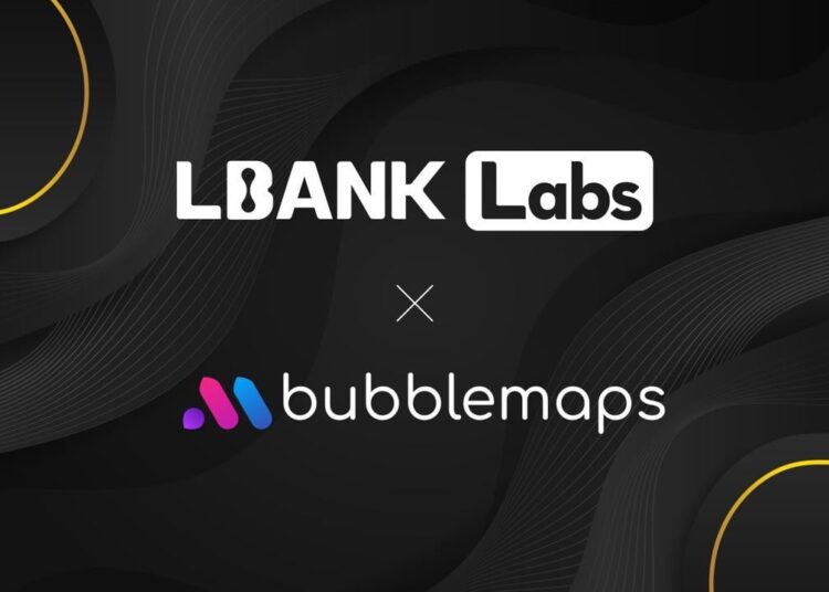 LBank Labs Announces Its Investment in Bubblemaps, Pioneering Blockchain Data Transparency and Accessibility