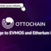 Ottochain Homage to EVMOS and Ethereum Layer 2