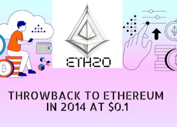Offering A Throwback To April 2014’s Ethereum For Just $0.1 And Stake-To-Earn Incentives.