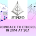 Offering A Throwback To April 2014’s Ethereum For Just $0.1 And Stake-To-Earn Incentives.