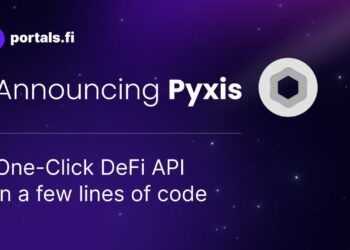 Portals, The Protocol Aggregator Simplifying DeFi, Launches API Upgrade ‘PYXIS’ For Developers