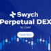 Swych Finance Releases the Next Generation of Decentralized Perpetual Exchanges