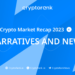 Crypto Market Recap 2023, Pt. 1: Narratives and News