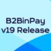 B2BinPay v19 Introduces Instant Swaps and Expands Blockchain Support in a New Big Update