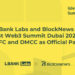 LBank Labs and BlockNews Host Web3 Summit Dubai 2024 with DIFC and DMCC as Official Partners