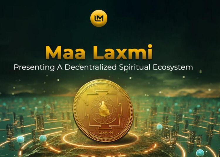 Laxmi M – Presenting A Decentralized Spiritual Ecosystem