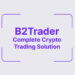 B2Trader – Advanced Brokerage Platform: B2Broker’s $5M investment