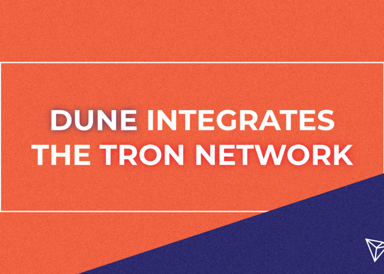 Dune Integrates the TRON Network and Joins HackaTRON Season 6 as a Partner
