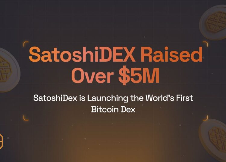 SatoshiDEX Is Launching the World’s First DEX on Bitcoin, Surpassing $5M in Fundraising
