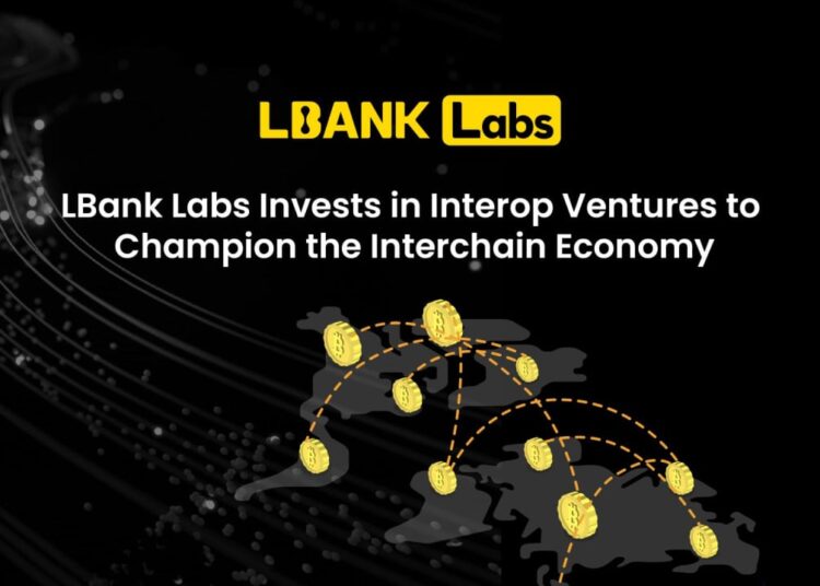 LBank Labs Invests in Interop Ventures to Champion the Interchain Economy