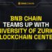 BNB Chain Teams Up With University of Zurich To Deliver Blockchain Education Program