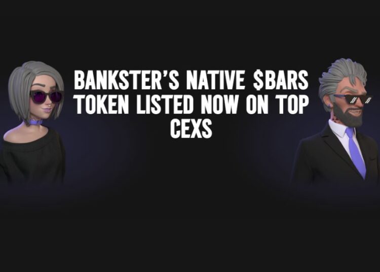 Crypto Trading Simulator Bankster’s Native $BARS Token Lists On Top CEXs