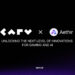 CARV and Aethir Partner to Power Next-Gen Gaming and AI, Offering Reciprocal Rewards Between Communities