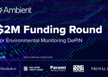 Ambient Secures $2 Million to Scale Up DePIN for Environmental Monitoring Globally
