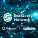 SubQuery Network Launches First Decentralized RPCs for Polkadot and Kusama