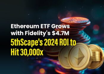 Ethereum ETF Grows with Fidelity’s $4.7M; 5thScape’s 2024 ROI to Hit 30,000x