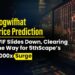 WIF Slides Down, Clearing the Way for 5thScape’s 5000x Surge