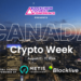 Canada Crypto Week Set For Aug 11-17, 2024: Anchor Event Blockchain Futurist Conference Hosts Multiple Sub-Events Onsite