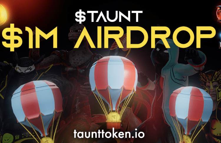 How to Receive the 1M $TAUNT Token Airdrop in Summer 2024