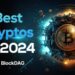 2024’s Hottest Crypto List: BlockDAG, Kaspa, Cardano, and XRP Ready to Explode
