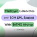 Mintlayer Celebrates Over 80 Million ML Coins Staked with Exclusive ATMQ Token Airdrop