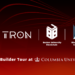 TRON DAO Hosted the TRON Builder Tour at Columbia University With Blockchain at Columbia and Boston University Blockchain