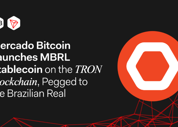 Mercado Bitcoin Launches MBRL Stablecoin on the TRON Blockchain, Pegged to the Brazilian Real