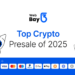 Top Crypto Presales with 10x Gains Potential to Watch in 2025 – Discover High-Return Investments