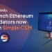 Stakely Launches Simple CSM, Offering a Simplified Approach to Ethereum Staking