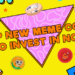 7 Promising Picks for Smart Investors: Don’t Miss the Best New Meme Coins to Invest in Now!