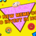3 Insanely Hot Top New Meme Coins to Join Now: Don’t Miss the Coin That’s Rewarding Investors Like Never Before!