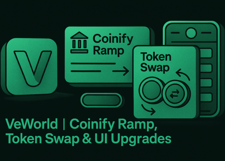 VeWorld Becomes a One-Stop VET Hub with Coinify Ramp, Token Swap & UI Upgrades