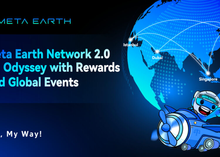 Meta Earth Network 2.0: Pioneering Web3 Innovation with Rewards and Global Events