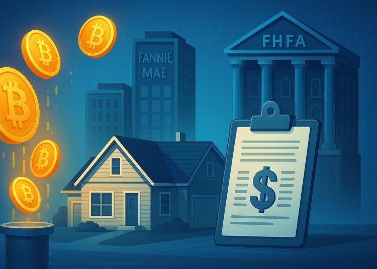 US adopts crypto in mortgage risks as Fannie Mae and Freddie Mac update asset models