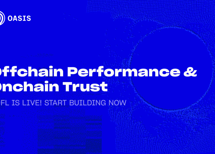 Oasis Protocol Foundation Launches ROFL Mainnet: Verifiable OffChain Compute Framework Powering AI Applications