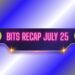 Volatile XRP and DOGE Whale Accumulation Steal the Show: Bits Recap July 25th