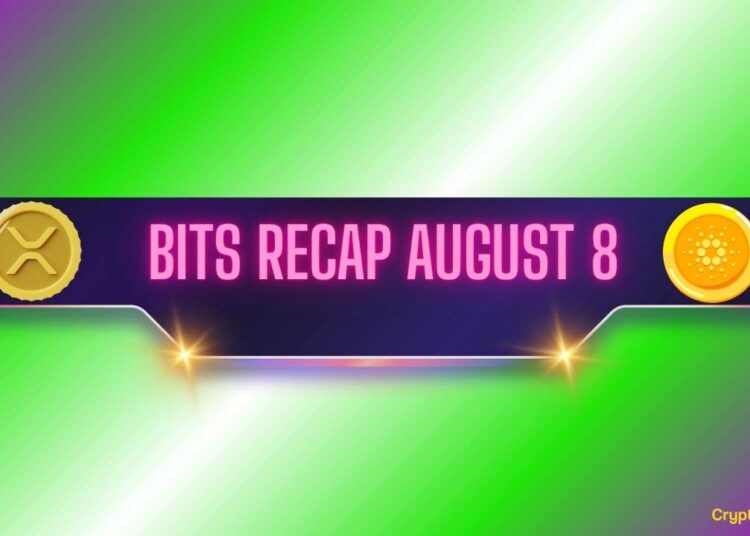 Ripple (XRP) Price Explosion, Next Targets for Cardano (ADA), and More: Bits Recap August 8th