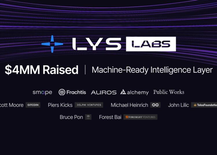LYS Labs Raises $4M to Build Machine-Ready Intelligence Layer for Solana’s Internet Capital Markets