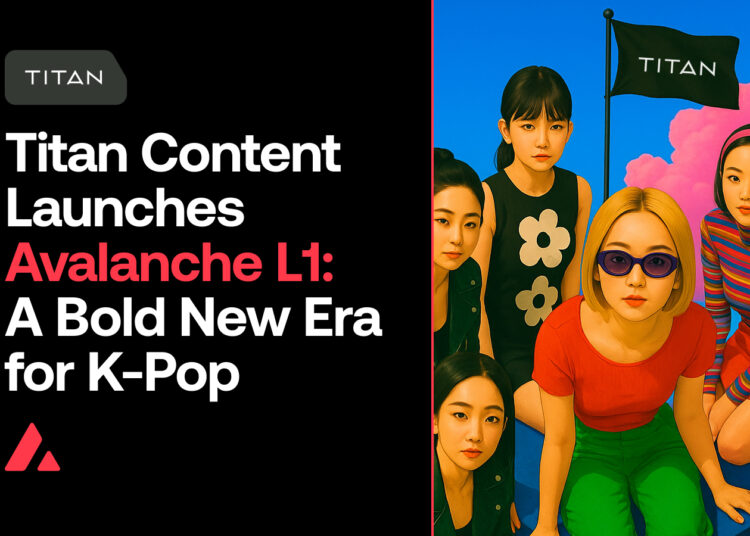 KPop Comes Onchain with Avalanche: Titan Content to Launch 2GATHR, a New Fan Engagement App