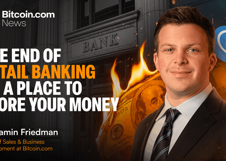 The End of Retail Banking as a Place to Store Your Money