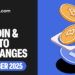Best Bitcoin & Crypto Exchanges for Late October 2025 (Fresh Data & Updates)