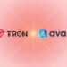 Avail Integration Enables TRON dApps and Users to Access Cross-Chain Liquidity and Unified Markets