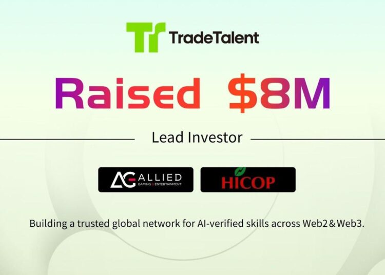 TradeTalent Raises $8M to Advance AI-Based Web3 Recruitment and Skill Verification Platform
