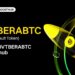 LBank Boosthub Features New Project BeraBTC Vault Token (BVTBERABTC) with 153,846 Tokens in Rewards
