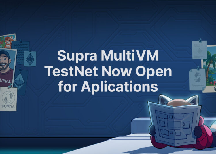 MultiVM Support Now Live On A Supra Testnet, Expanding To EVM Compatibility