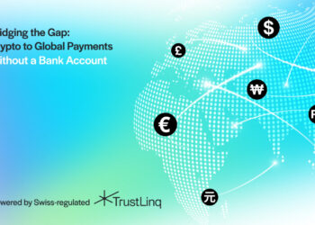 TrustLinq Launches Swiss-Regulated Crypto-to-Fiat Payment Platform to boost Cryptocurrency Adoption