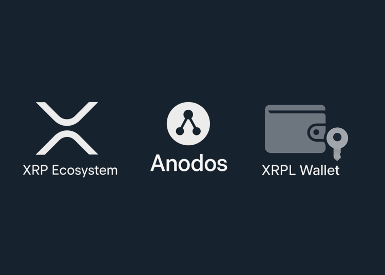XRP Ecosystem Expands as Anodos Launches Passkey-Secured XRPL Wallet