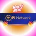 Another Major Pi Network (PI) Update Is Here